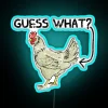 Add quirky humor with Guess What Chicken Butt neon decor.
