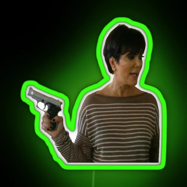 Gun Kris Jenner RGB Neon Sign