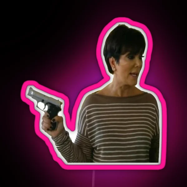 Gun Kris Jenner RGB Neon Sign