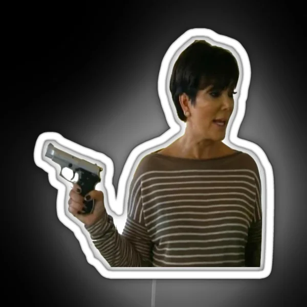 Gun Kris Jenner RGB Neon Sign
