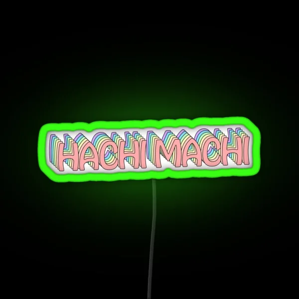 Hachi Machi RGB Neon Sign