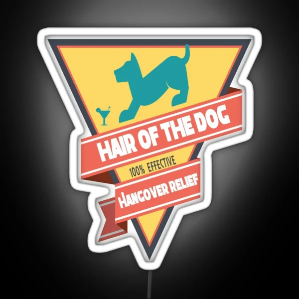Hair Of The Dog RGB Neon Sign