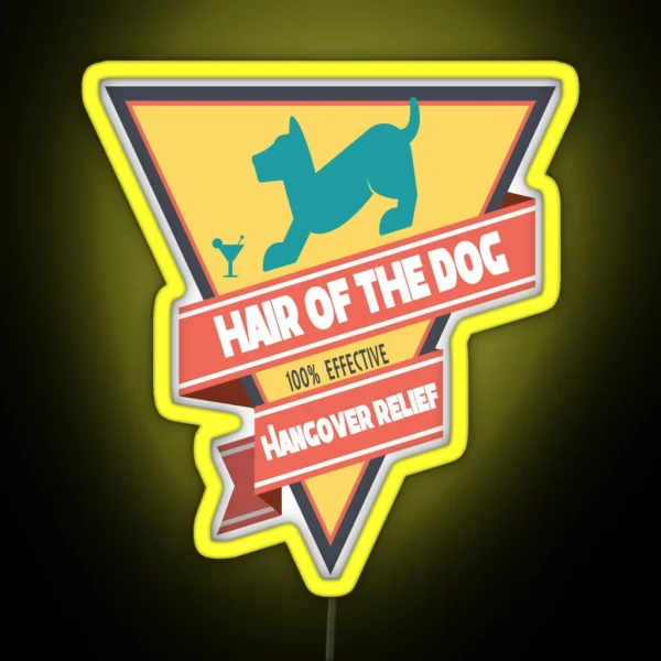 Hair Of The Dog RGB Neon Sign