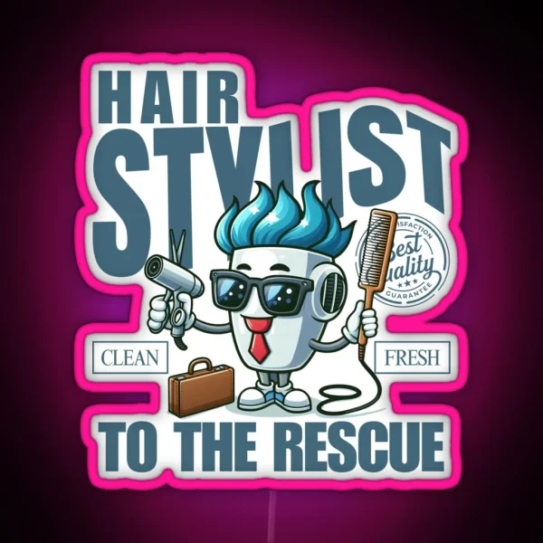 Hair Stylist To The Rescue RGB Neon Sign
