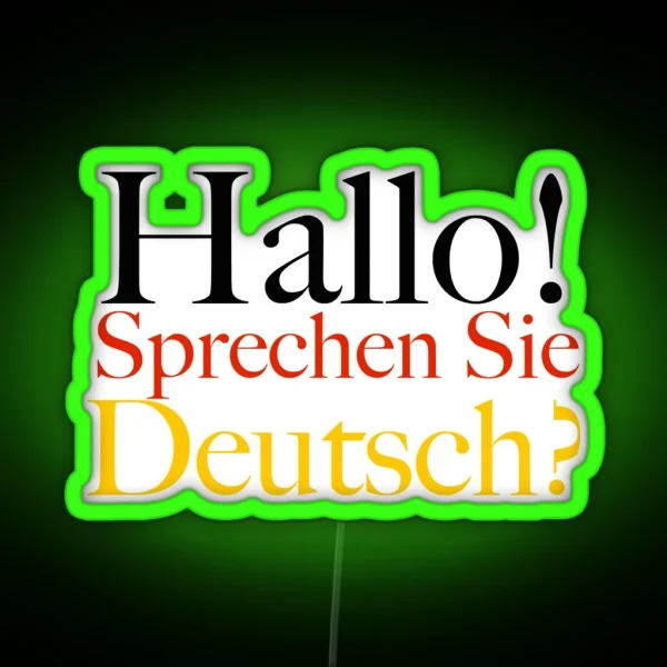 Hallo Sprechen Sie Deutsch Hello Do You Speak RGB Neon Sign