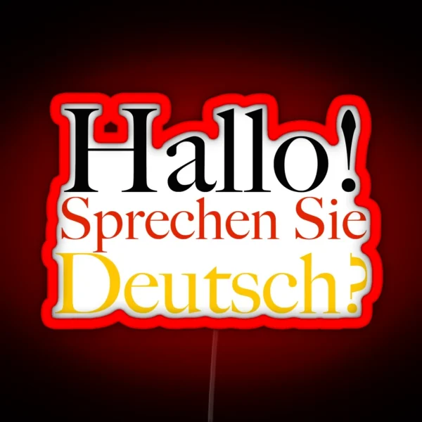 Hallo Sprechen Sie Deutsch Hello Do You Speak RGB Neon Sign