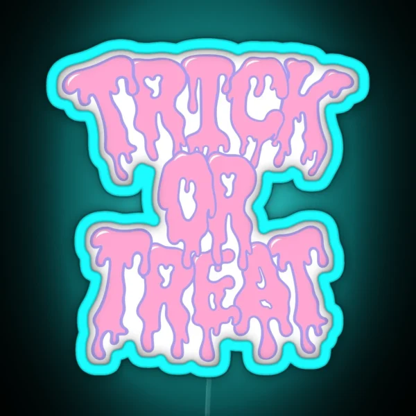 Halloween Funny Sarcastic Quote Trick Or Treat Led RGB Neon Sign