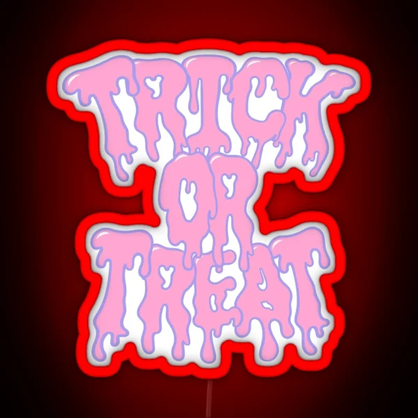 Halloween Funny Sarcastic Quote Trick Or Treat Led RGB Neon Sign