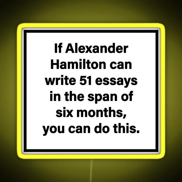 Hamilton 51 Essays RGB Neon Sign