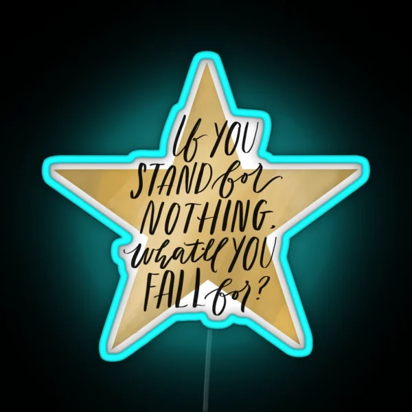Hamilton What Do You Fall For RGB Neon Sign