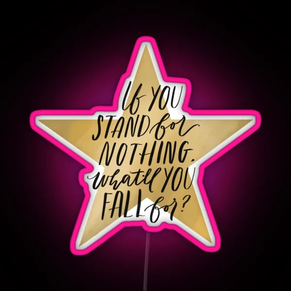 Hamilton What Do You Fall For RGB Neon Sign