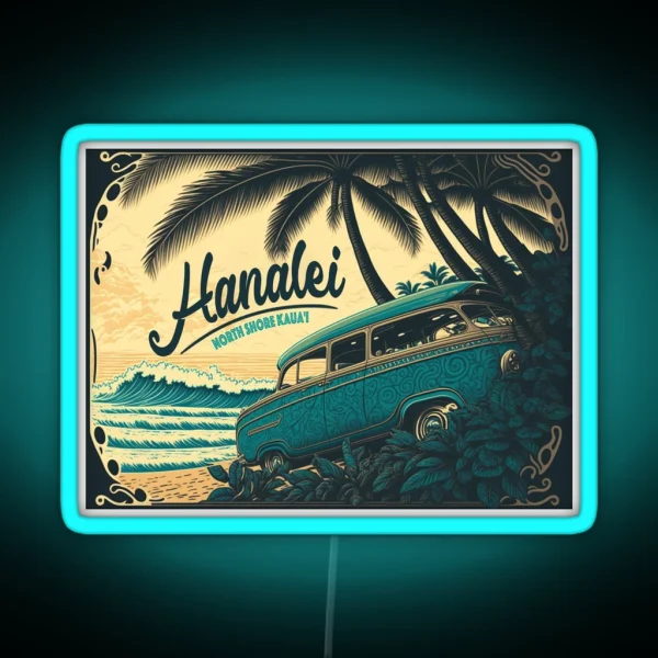 Hanalei Kauai Vintage Hawaiian Surf RGB Neon Sign