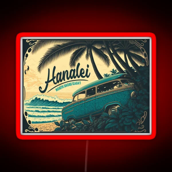 Hanalei Kauai Vintage Hawaiian Surf RGB Neon Sign