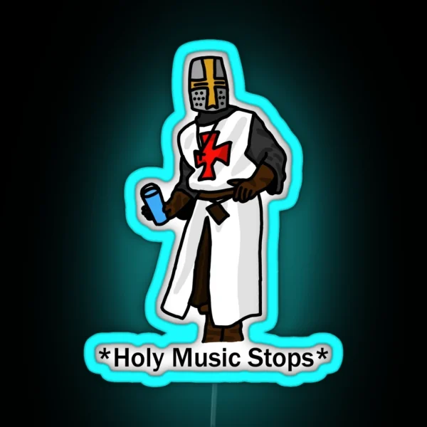 Hand Drawn Holy Music Stops Meme RGB Neon Sign