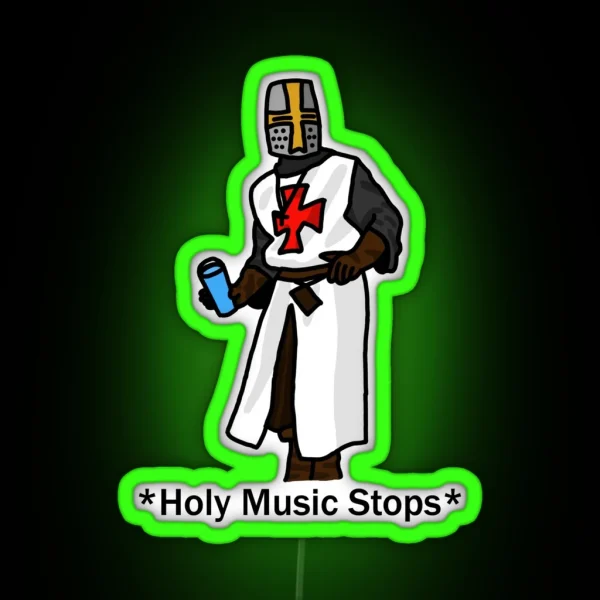 Hand Drawn Holy Music Stops Meme RGB Neon Sign