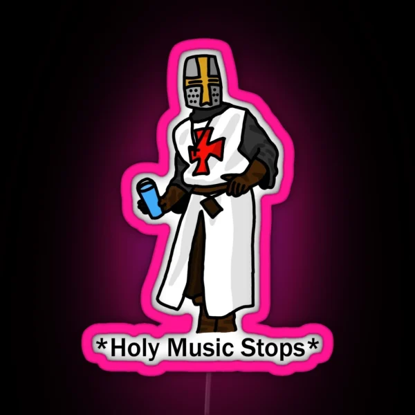 Hand Drawn Holy Music Stops Meme RGB Neon Sign