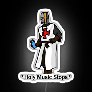 Hand Drawn Holy Music Stops Meme RGB Neon Sign