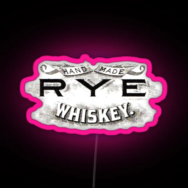 Hand Made Rye Whiskey RGB Neon Sign