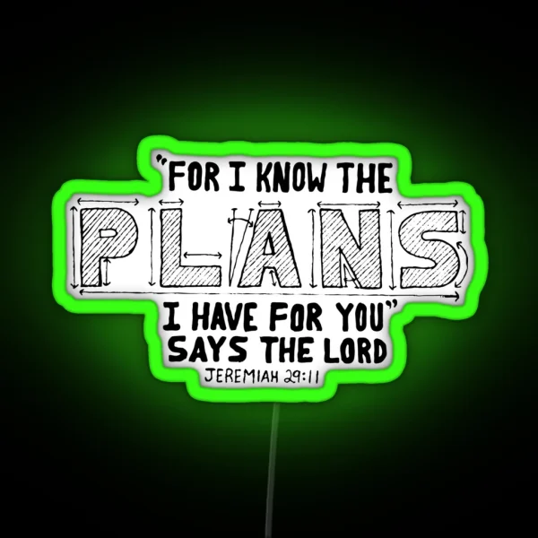 Hand Written Typography Of Jeremiah 29 11 RGB Neon Sign