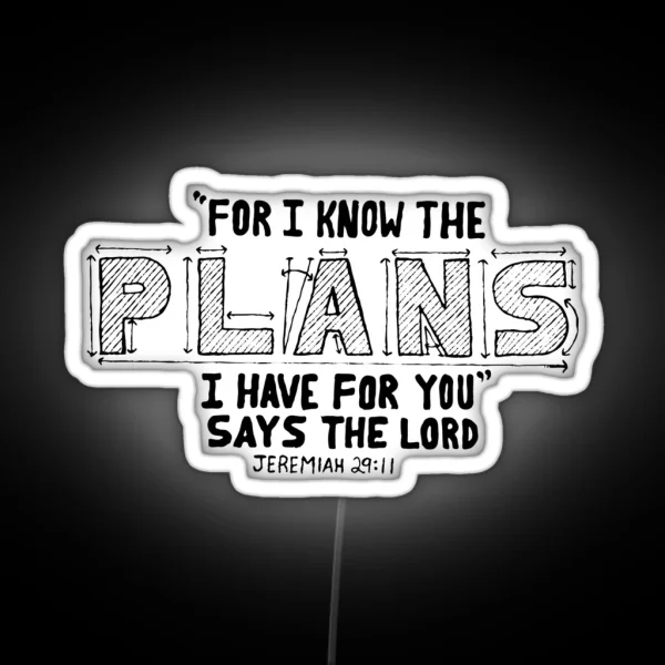 Hand Written Typography Of Jeremiah 29 11 RGB Neon Sign
