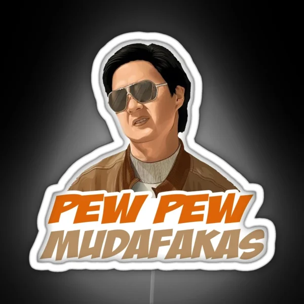 Hangover Pew Pew Mudafakas Mr Chow Funny Parody Fan Art RGB Neon Sign