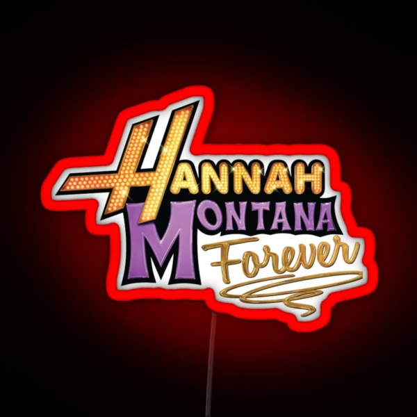 HANNAH MONTANA RGB Neon Sign