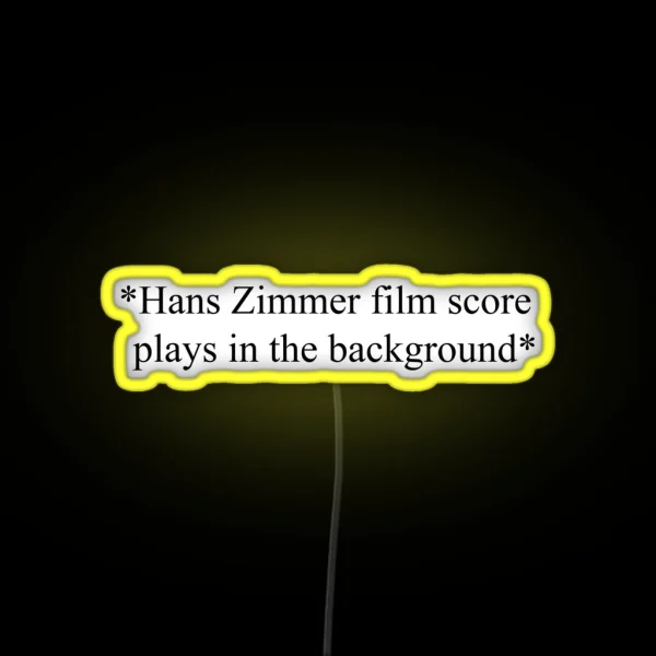 Hans Zimmer Film Score Plays In The Background RGB Neon Sign
