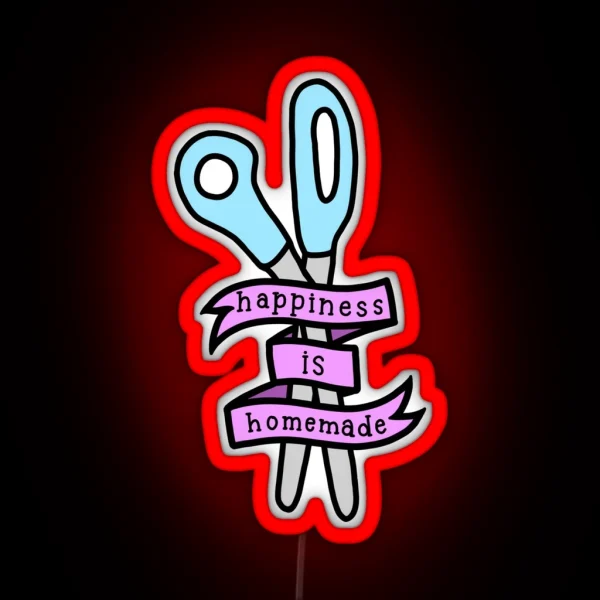 Happiness Is Homemade RGB Neon Sign