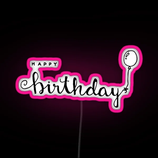 Happy Birthday 2 RGB Neon Sign