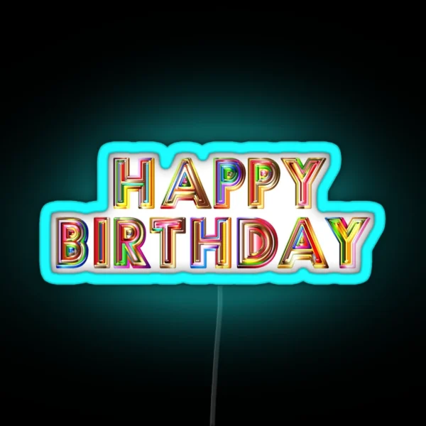 Happy Birthday RGB Neon Sign