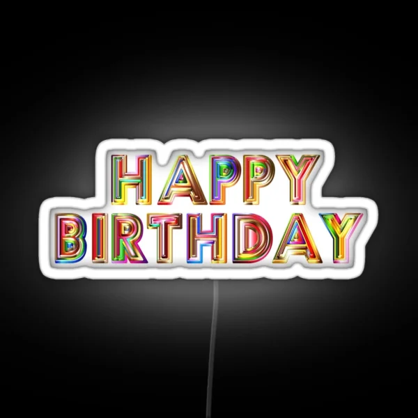 Happy Birthday RGB Neon Sign