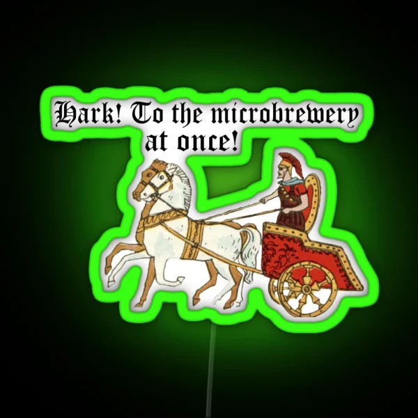 Hark To The Microbrewery RGB Neon Sign