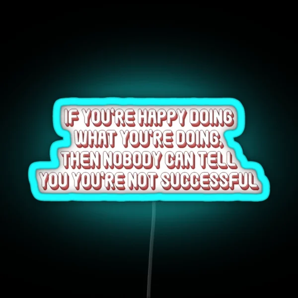 Harry Styles Quote RGB Neon Sign
