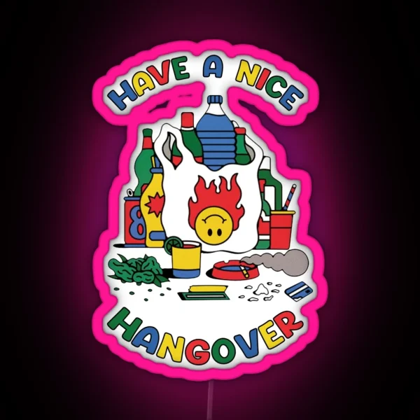 Have A Nice Hangover RGB Neon Sign