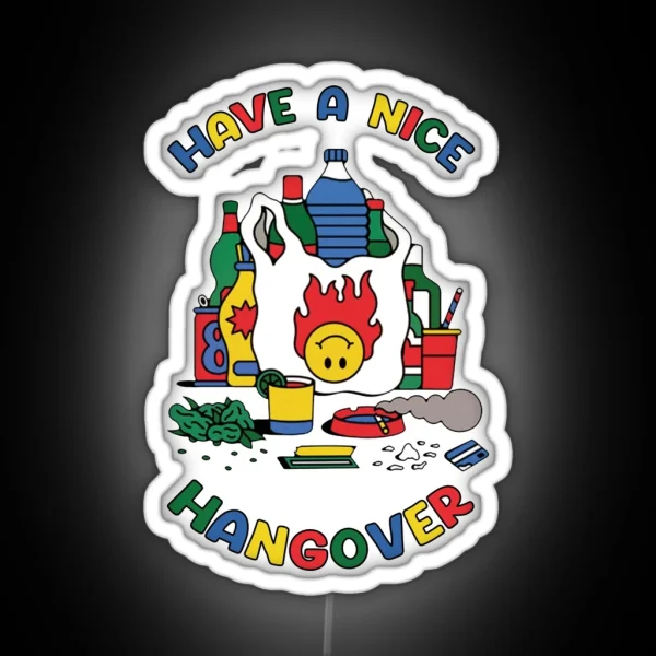 Have A Nice Hangover RGB Neon Sign
