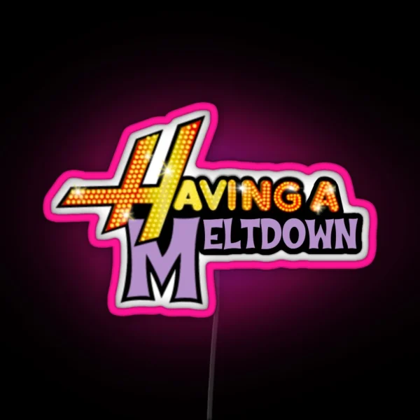 Having A Meltdown Logo RGB Neon Sign