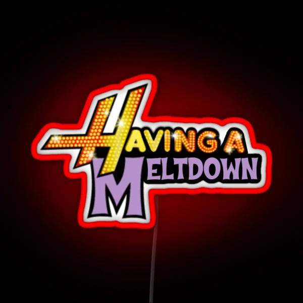 Having A Meltdown Logo RGB Neon Sign
