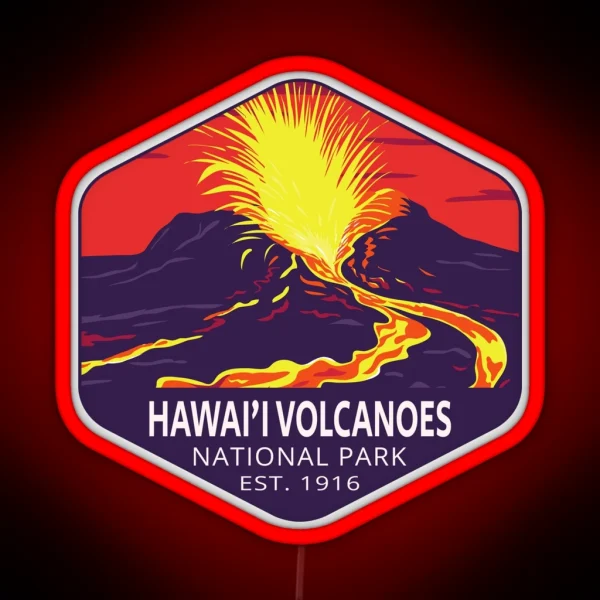 Hawai I Volcanoes National Park RGB Neon Sign