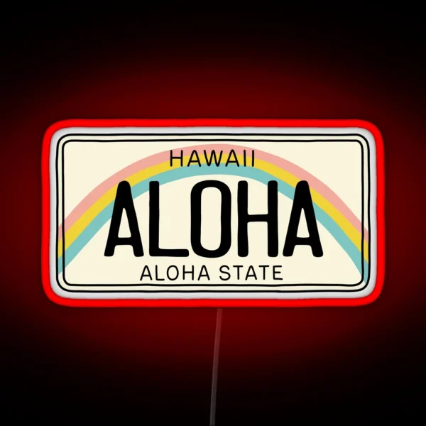 Hawaii Aloha License Plate RGB Neon Sign
