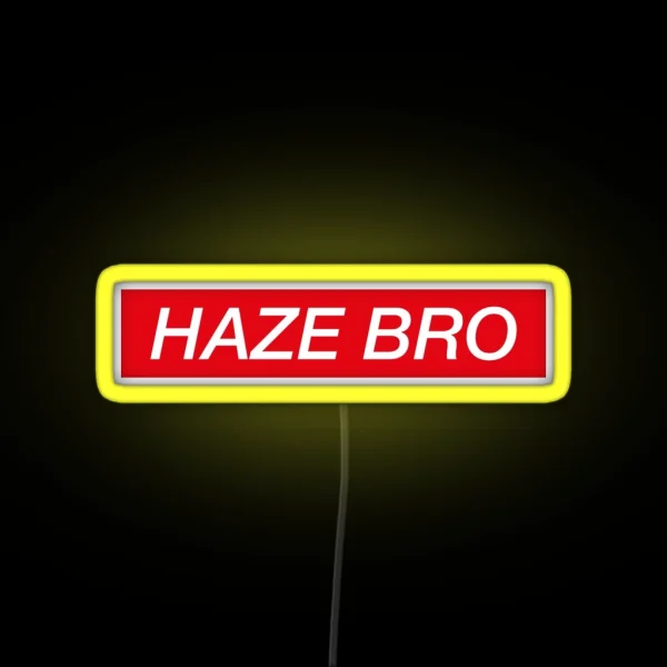 Haze Bro RGB Neon Sign