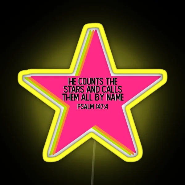 He Counts The Stars And Calls Them All RGB Neon Sign