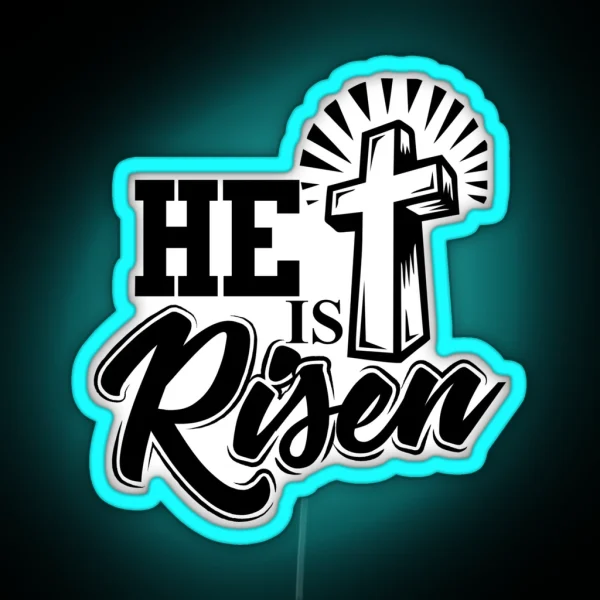 He Is Risen Christian Easter Christianity Jesus RGB Neon Sign