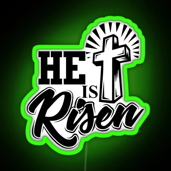 He Is Risen Christian Easter Christianity Jesus RGB Neon Sign