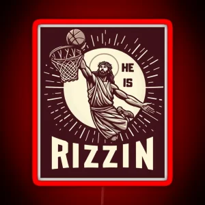 He Is Rizzin Funny Basketball Retro Jesus Christ RGB Neon Sign