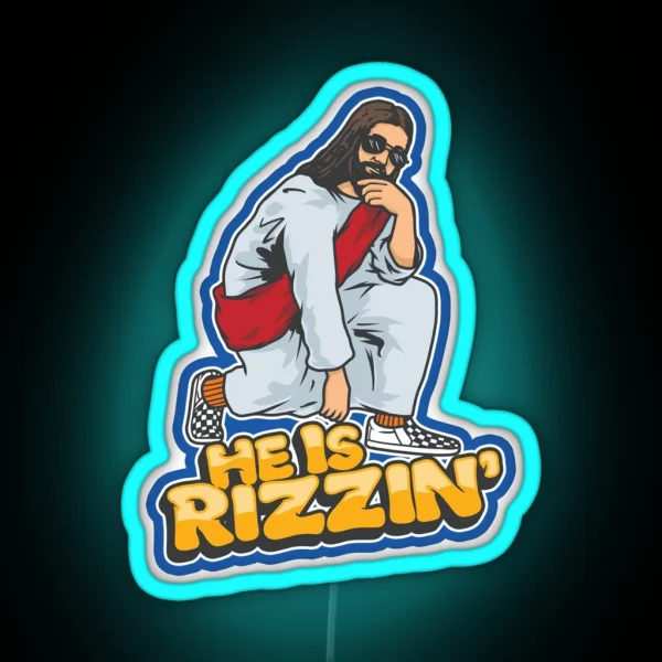 He Is Rizzin RGB Neon Sign