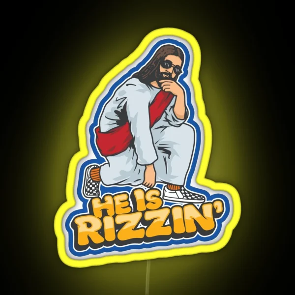 He Is Rizzin RGB Neon Sign