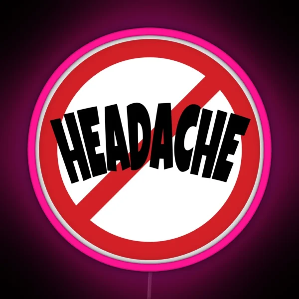 Headache Prohibition Sign RGB Neon Sign