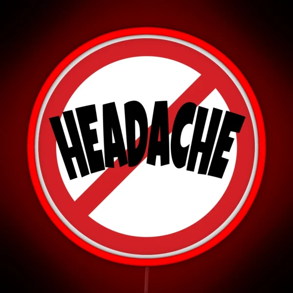 Headache Prohibition Sign RGB Neon Sign