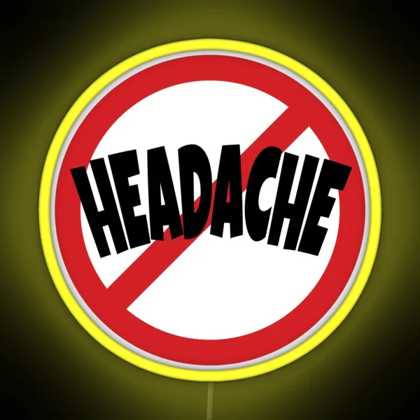 Headache Prohibition Sign RGB Neon Sign