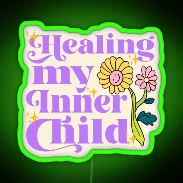 HEALING MY INNER CHILD FLOWER Led RGB Neon Sign